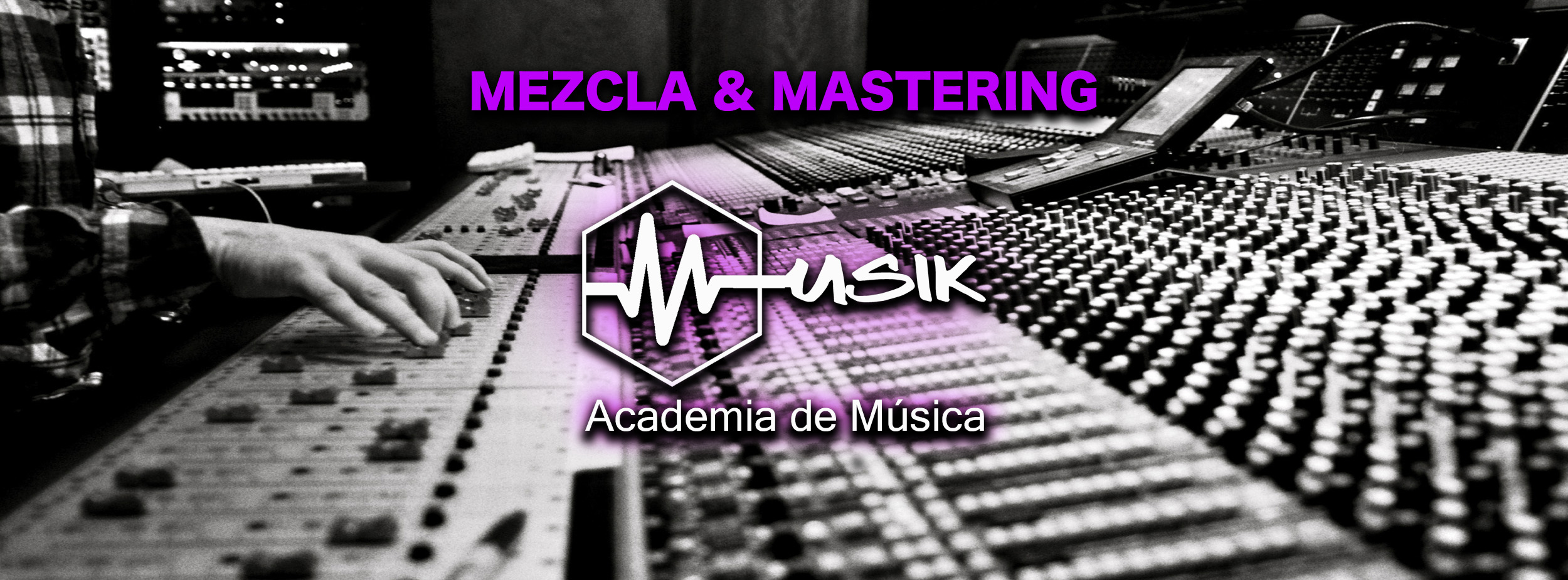 Musik 011 - Mezcla y Mastering